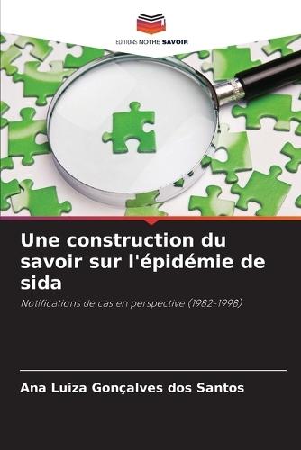 Une construction du savoir sur l'épidémie de sida