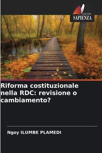 Riforma costituzionale nella RDC: revisione o cambiamento?
