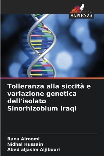 Tolleranza alla siccità e variazione genetica dell'isolato Sinorhizobium Iraqi