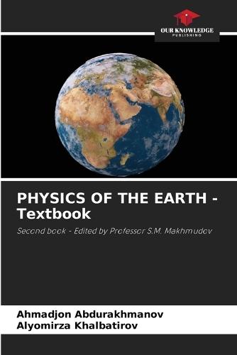 PHYSICS OF THE EARTH - Textbook