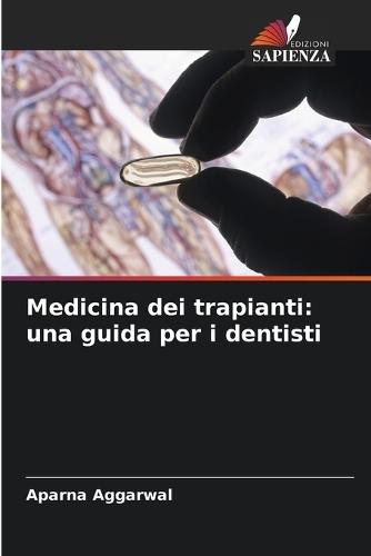 Medicina dei trapianti: una guida per i dentisti
