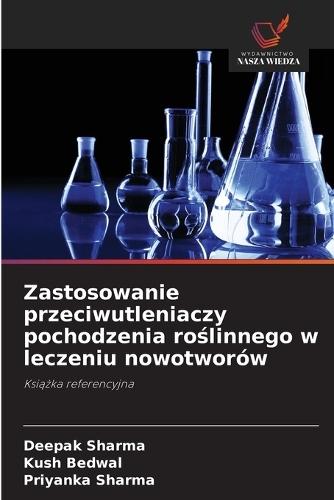 Zastosowanie przeciwutleniaczy pochodzenia roślinnego w leczeniu nowotworów