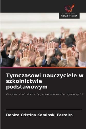 Tymczasowi nauczyciele w szkolnictwie podstawowym