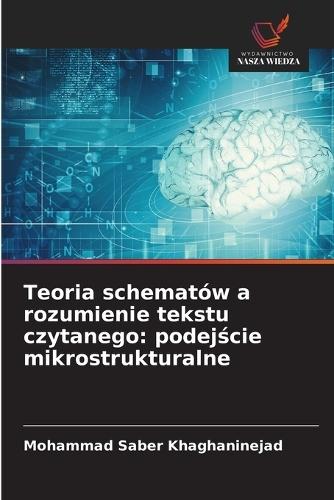 Teoria schematów a rozumienie tekstu czytanego: podejście mikrostrukturalne