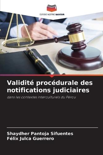 Validité procédurale des notifications judiciaires