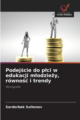 Podejście do plci w edukacji mlodzieży, równośc i trendy