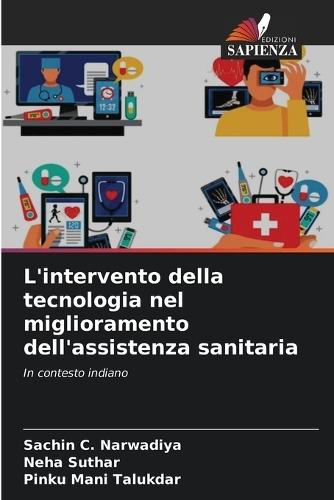 L'intervento della tecnologia nel miglioramento dell'assistenza sanitaria