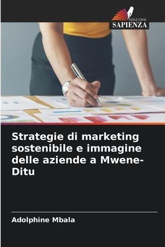 Strategie di marketing sostenibile e immagine delle aziende a Mwene-Ditu