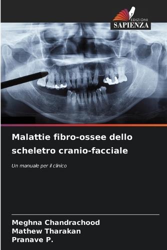 Malattie fibro-ossee dello scheletro cranio-facciale