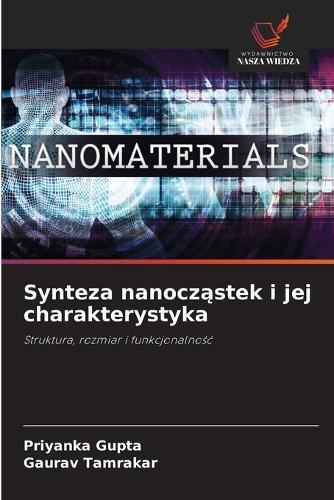 Synteza nanocząstek i jej charakterystyka