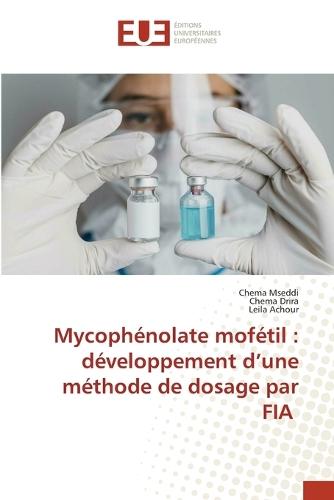 Mycophénolate mofétil: développement d'une méthode de dosage par FIA