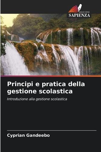Principi e pratica della gestione scolastica