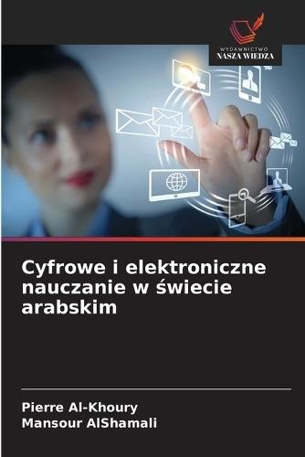 Cyfrowe i elektroniczne nauczanie w świecie arabskim