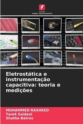 Eletrostática e instrumentação capacitiva: teoria e medições