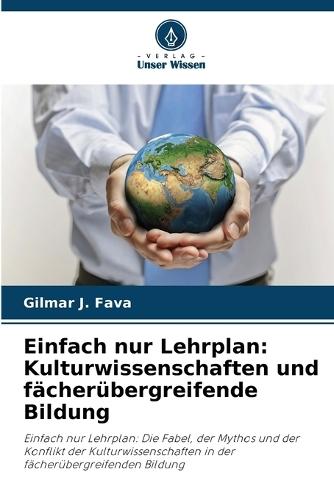 Einfach nur Lehrplan: Kulturwissenschaften und fächerübergreifende Bildung