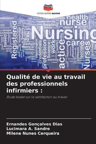 Qualité de vie au travail des professionnels infirmiers