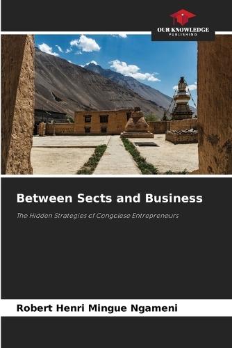 Between Sects and Business