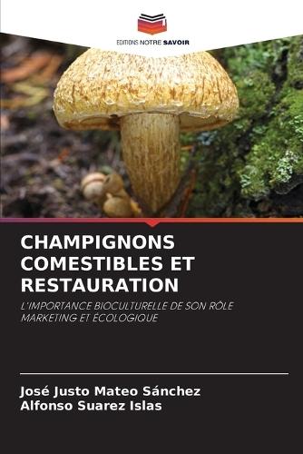 Champignons Comestibles Et Restauration