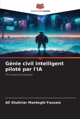 Génie civil intelligent piloté par l'IA