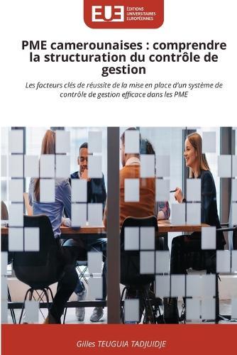 PME camerounaises: comprendre la structuration du contrôle de gestion