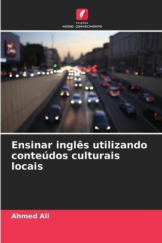 Ensinar inglês utilizando conteúdos culturais locais