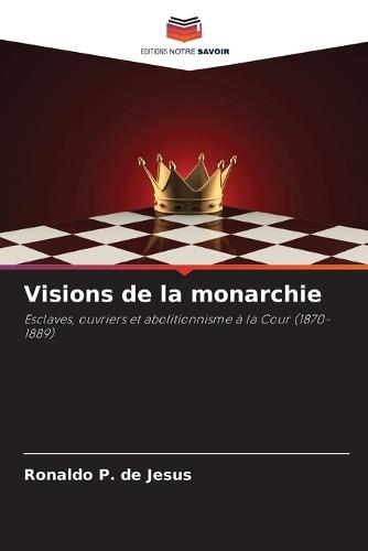 Visions de la monarchie