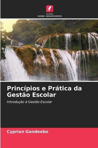 Princípios e Prática da Gestão Escolar