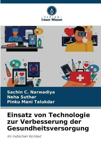 Einsatz von Technologie zur Verbesserung der Gesundheitsversorgung