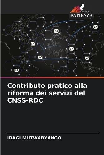 Contributo pratico alla riforma dei servizi del CNSS-RDC