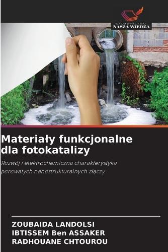 Materialy funkcjonalne dla fotokatalizy
