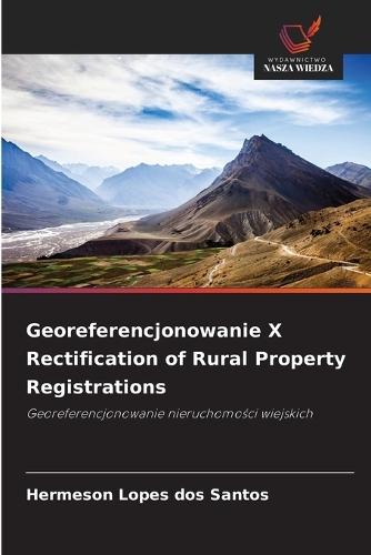 Georeferencjonowanie X Rectification of Rural Property Registrations