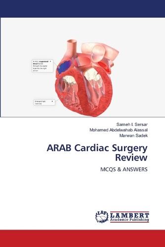 ARAB Cardiac Surgery Review
