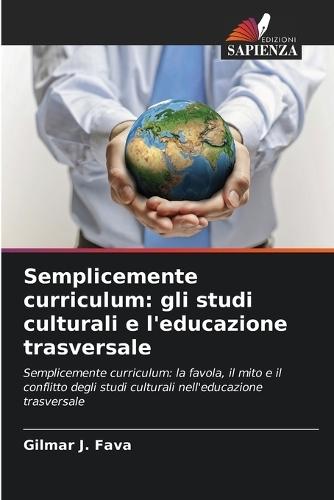 Semplicemente curriculum: gli studi culturali e l'educazione trasversale