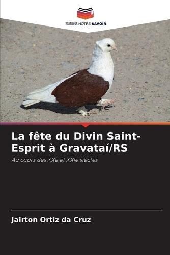 La fête du Divin Saint-Esprit à Gravataí/RS