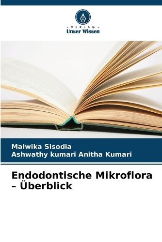 Endodontische Mikroflora - Überblick