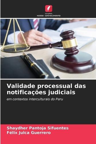 Validade processual das notificações judiciais