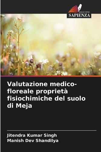 Valutazione medico-floreale proprietà fisiochimiche del suolo di Meja