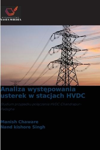 Analiza wyst&#281;powania usterek w stacjach HVDC