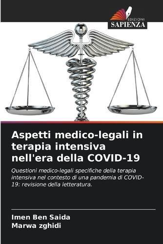 Aspetti medico-legali in terapia intensiva nell'era della COVID-19