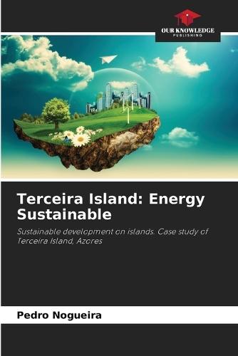 Terceira Island: Energy Sustainable