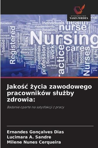 Jakośc życia zawodowego pracowników slużby zdrowia