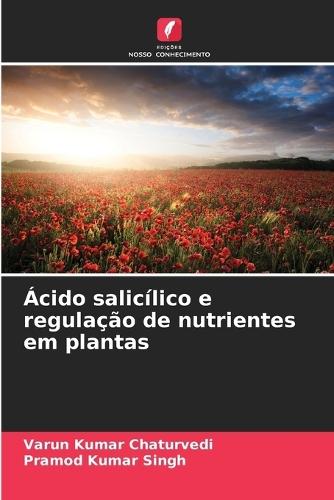 Ácido salicílico e regulação de nutrientes em plantas