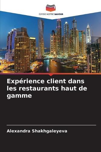 Expérience client dans les restaurants haut de gamme