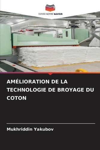 Amélioration de la Technologie de Broyage Du Coton