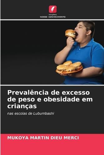 Prevalência de excesso de peso e obesidade em crianças