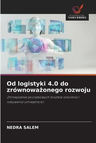 Od logistyki 4.0 do zrównoważonego rozwoju