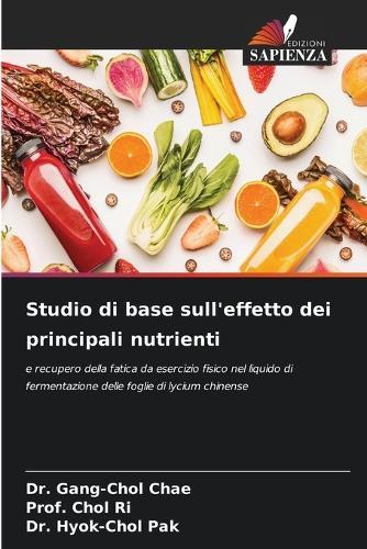 Studio di base sull'effetto dei principali nutrienti
