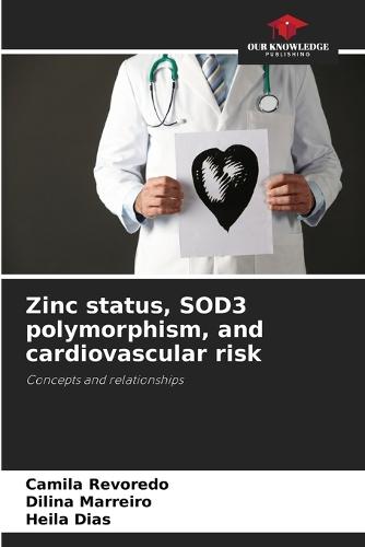 Zinc status, SOD3 polymorphism, and cardiovascular risk