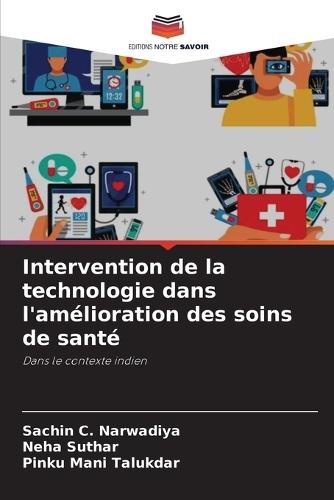 Intervention de la technologie dans l'amélioration des soins de santé