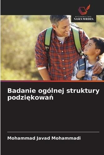 Badanie ogólnej struktury podzi&#281;kowa&#324;